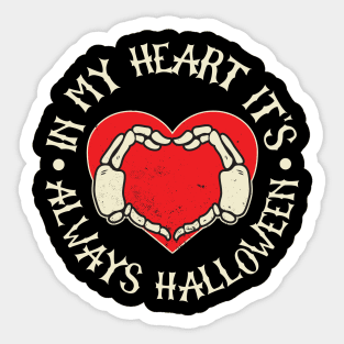 In My Heart It's Always Halloween Sticker